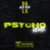 Psycho (Remix) - Single