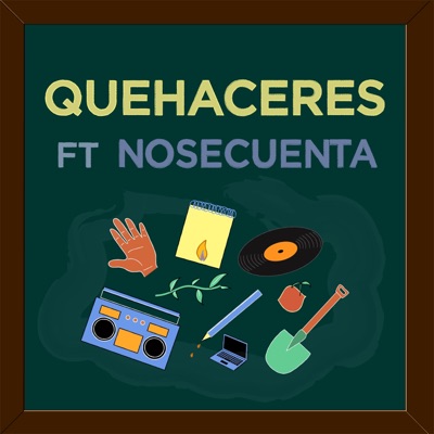 Quehaceres (feat. Nosecuenta) - Single