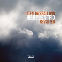 Liten Jazzballong Revisited - Single - Helge Lien Trio