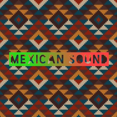 MEXICAN SOUND (Demo) - Single