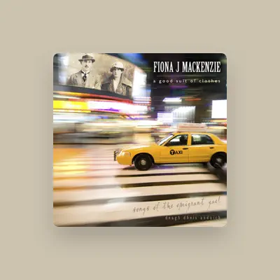 Listen to Fiona J Mackenzie, watch music videos, read bio, see tour dates & more!