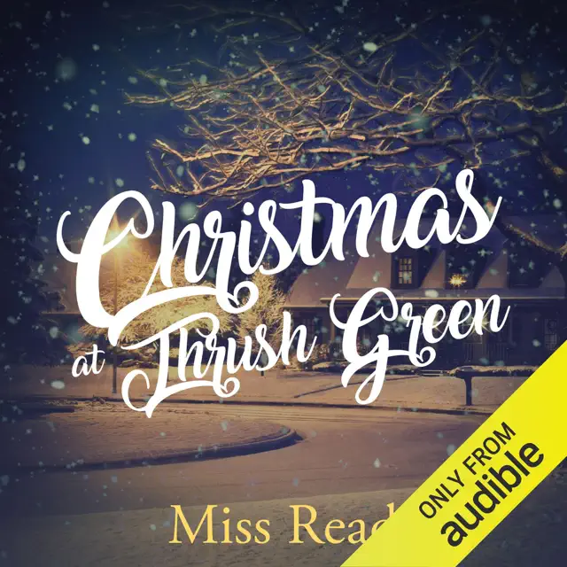 Christmas at Thrush Green (Unabridged)