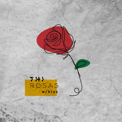 Rosas (feat. Kiaz) - Single