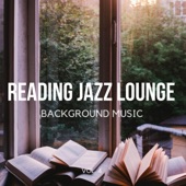 Reading Jazz Lounge Background Music, Vol. 4 artwork