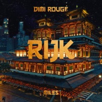 Rijk (feat. Miles) - Single - Dimi Rougé