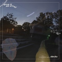 Give It All Away - Single - Decks