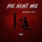 He Ain't Me - Michael Jaay lyrics