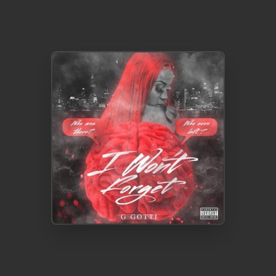 Listen to G Gotti, watch music videos, read bio, see tour dates & more!