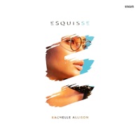 Esquisse - Rachelle Allison