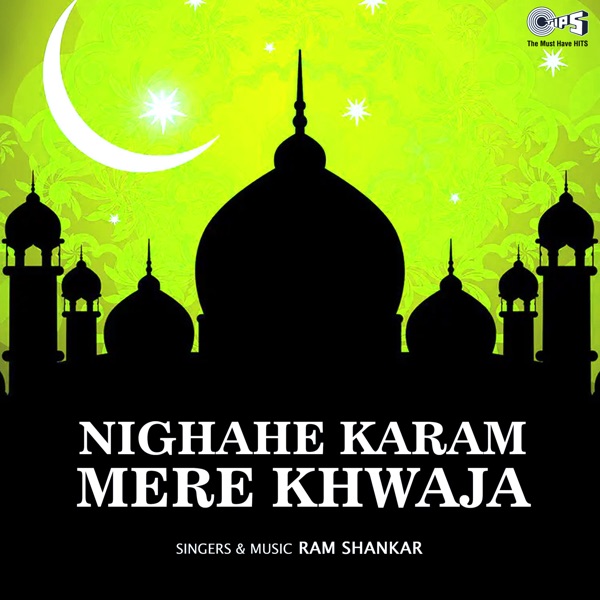 Nighahe Karam Mere Khwaja