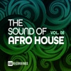 The Sound of Afro House, Vol. 08