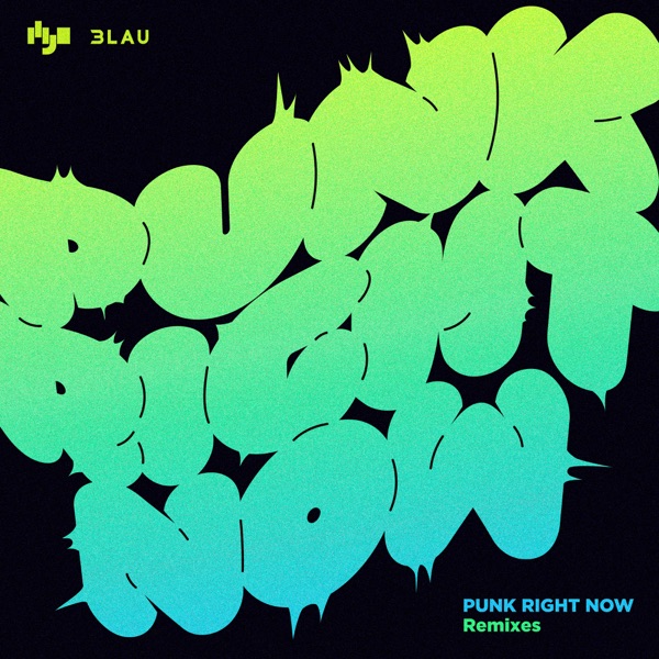 Punk Right Now (Remixes) - Single