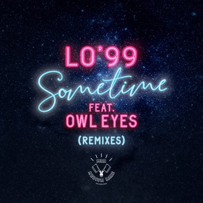 Sometime (Remixes) [feat. Owl Eyes] - EP