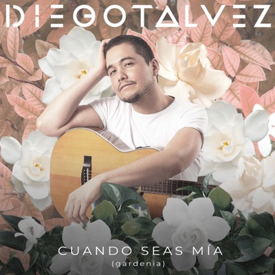 Cuando seas mía (gardenia) - Single