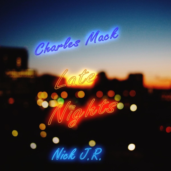 Late Nights (feat. Nick J.R.)