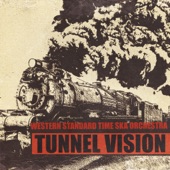 Western Standard Time Ska Orchestra - Tunnel Vision