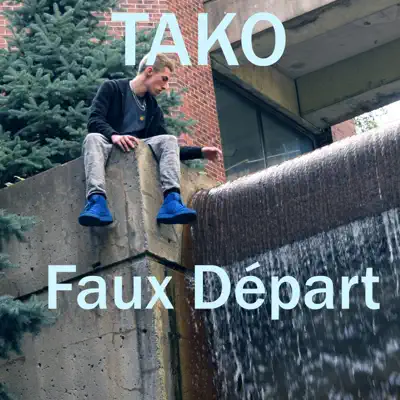 Faux Départ - Single - Tako