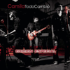 Todo Cambió (Edición Especial) - Camila
