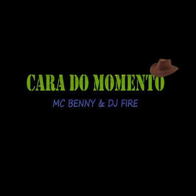 Cara Do Momento - Single
