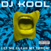 Let Me Clear My Throat (Live) - DJ Kool Cover Art