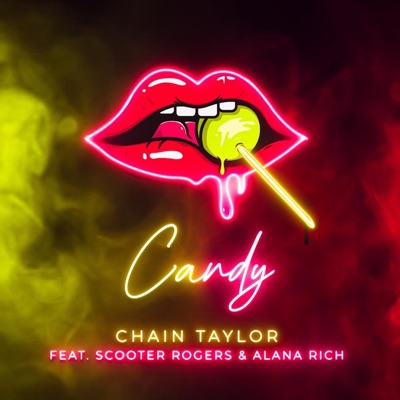 Candy (feat. Scooter Rogers & Alana Rich) - Single