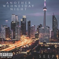 Another Wednesday Night - Single - Seep