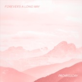 Forever's a Long Way - EP