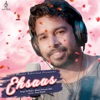 Ehsaas - Single