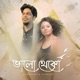Bhalo Theko Single