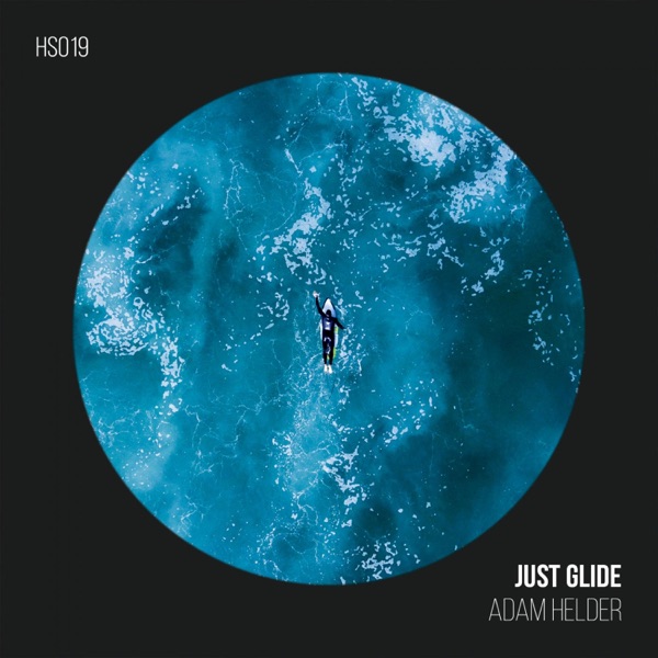 Just Glide - Single