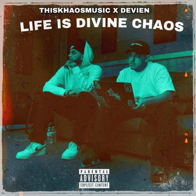Life Is Divine Chaos EP - Single