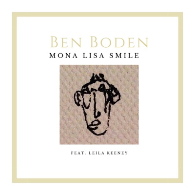 Mona Lisa Smile (feat. Leila Jane) - Single