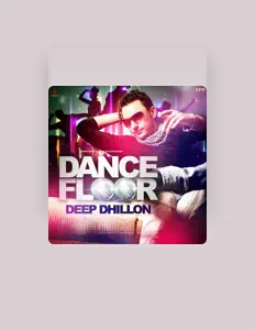 Listen to Deep Dhillon, watch music videos, read bio, see tour dates & more!