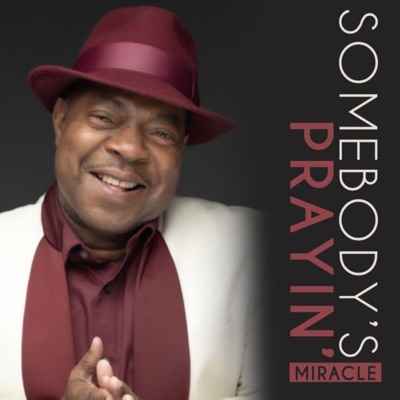 Somebody's Prayin' - Single