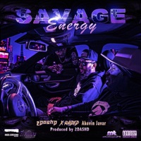 Savage Energy (feat. X-Raided & Akévin Javar) - Single - 2dashd