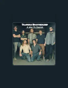 Travers Brothership을(를) 듣고, 뮤직 비디오를 보고, 약력을 읽고, 투어 일정 등을 확인하세요!