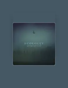 聆聽 Duologue、觀看音樂影片、閱讀小傳、查看巡演日期等！