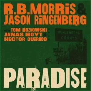 Paradise (feat. Tom Roznowski, Janas Hoyt & Hector Quirko) - Single