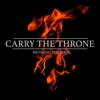 Carry the Throne