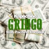 Gringo (feat. Pachino Escobar) - Single
