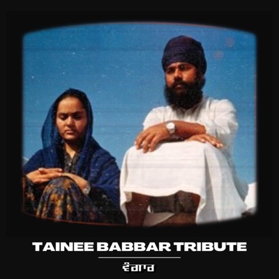 Tainee Babbar Tribute - Single