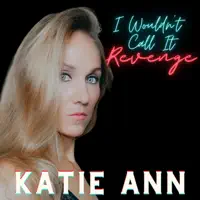 I Wouldn't Call It Revenge