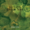 Mantra of the Green Tara - EP - Imee Ooi