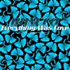 Everything Was Love