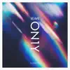 Beave - On1y