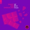 Out Of Sound - Sweet Like Chocolate