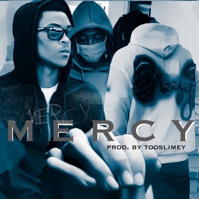 Mercy (feat. Rome SG & Meezy SG) - Single