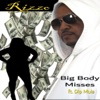 Big Body Misses (Radio Edit) [feat. Dip Mula] - Single