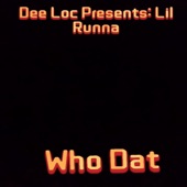 Who Dat (feat. Lil Runna) artwork