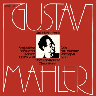 Mahler: Sinfonie No. 2 (Auferstehungssinfonie) by Staatskapelle Berlin, Berlin State Opera Chorus & Otmar Suitner album reviews, ratings, credits